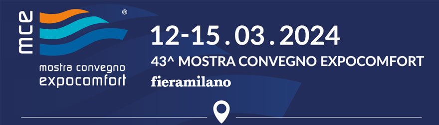 MCE - Mostra Convegno Expocomfort 2024
